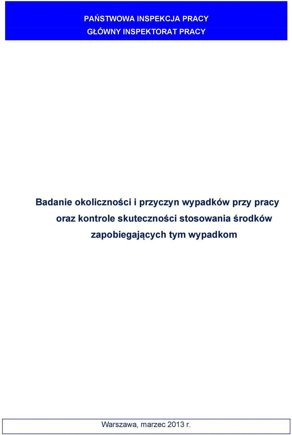 pracy oraz kontrole skuteczności stosowania