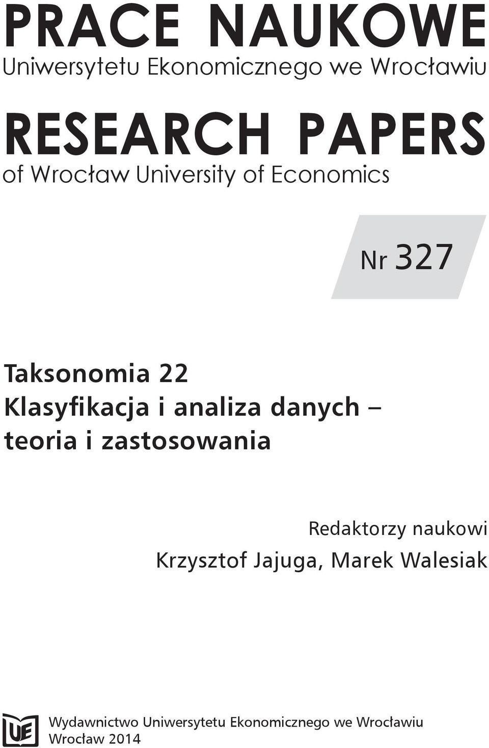 analiza danych teoria i zastosowania Redaktorzy naukowi Krzysztof Jajuga,