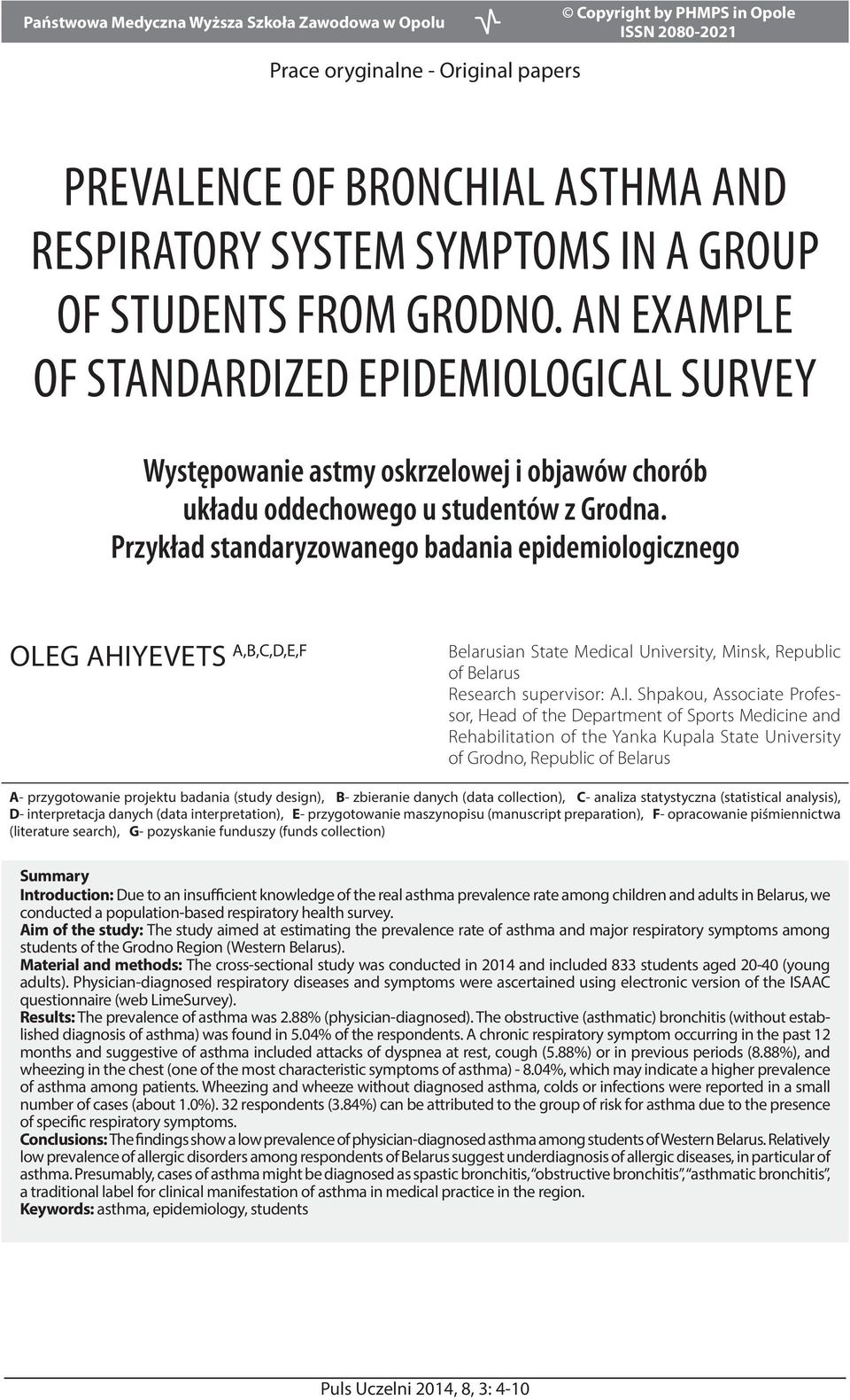 Przykład standaryzowanego badania epidemiologicznego OLEG AHIY