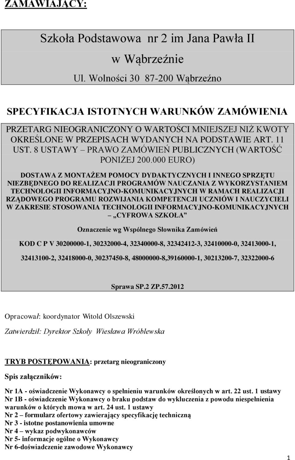 8 USTAWY PRAWO ZAMÓWIEŃ PUBLICZNYCH (WARTOŚĆ PONIŻEJ 200.