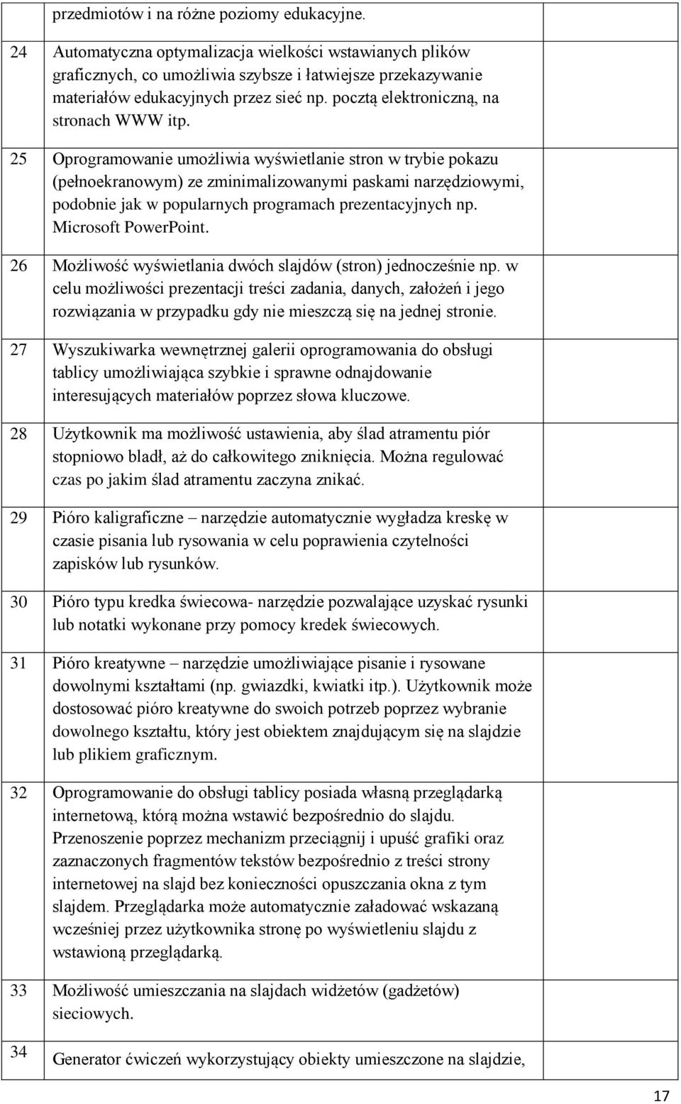 pocztą elektroniczną, na stronach WWW itp.