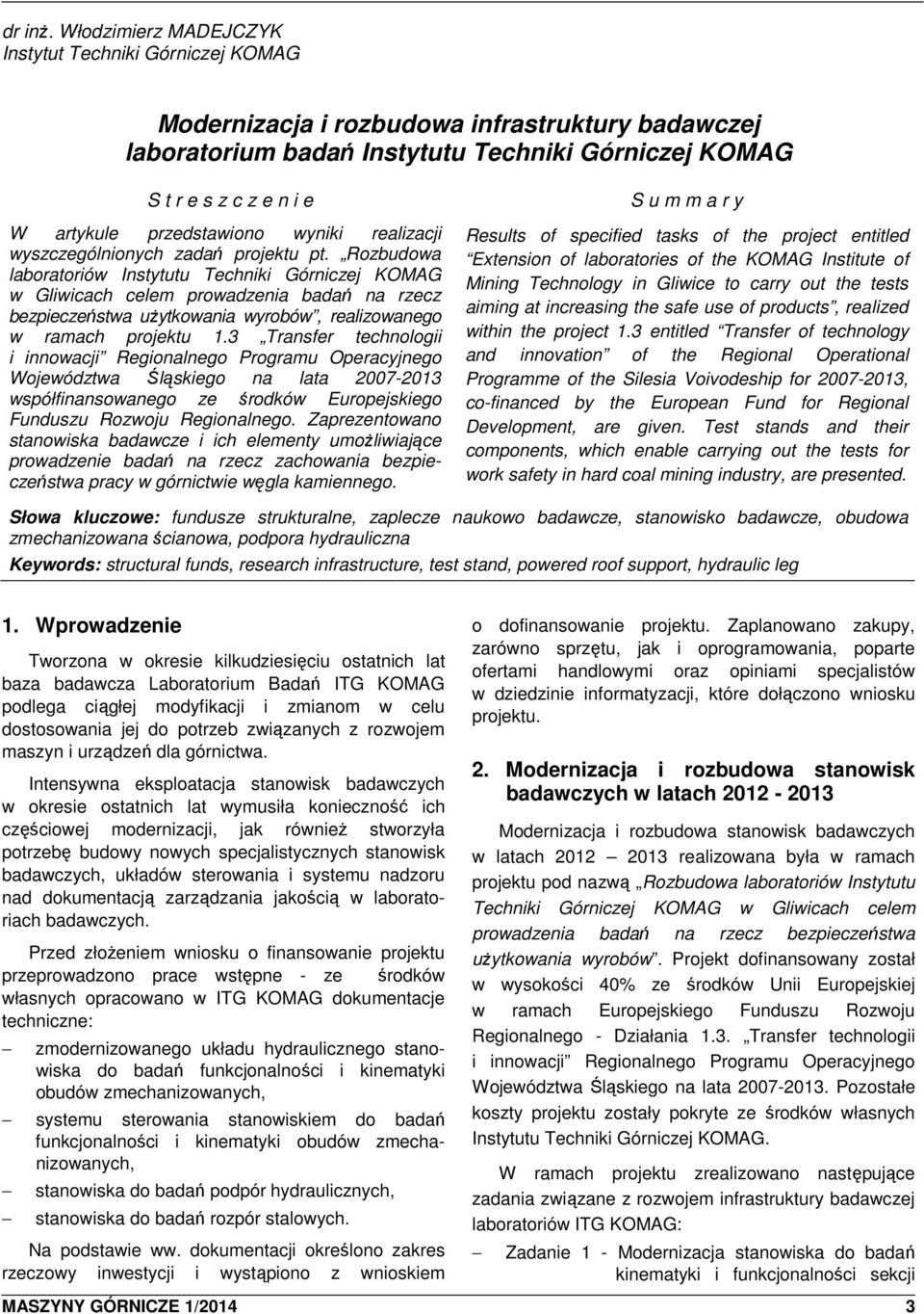 przedstawiono wyniki realizacji wyszczególnionych zadań projektu pt.