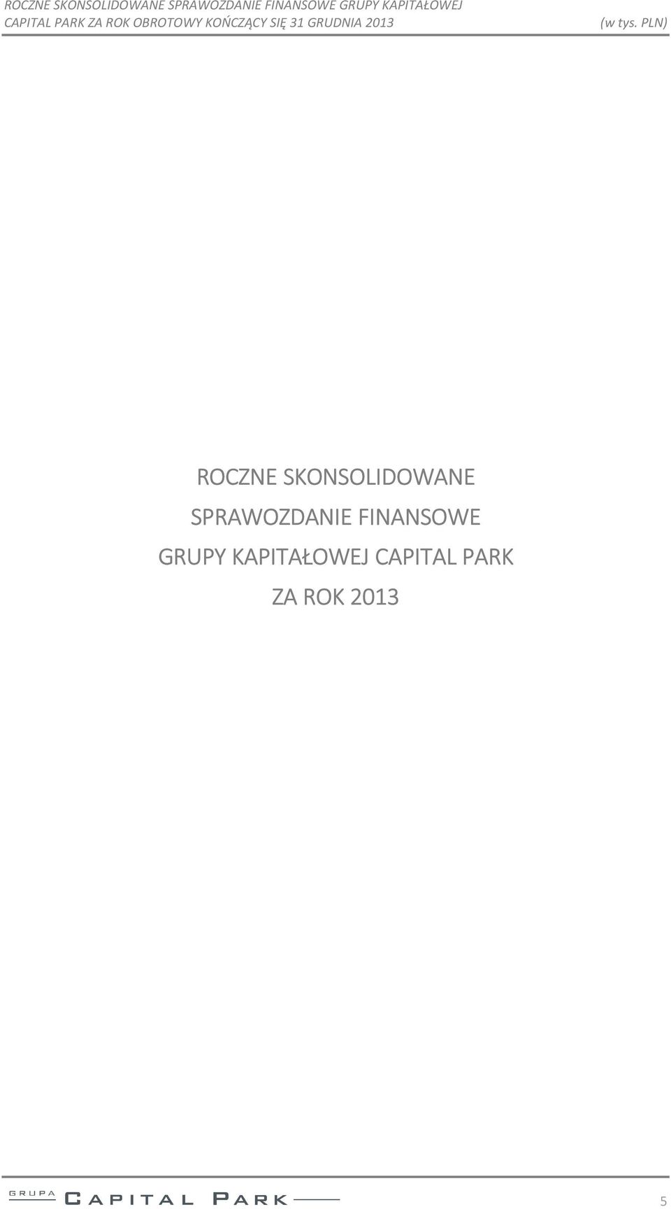 GRUPY KAPITAŁOWEJ