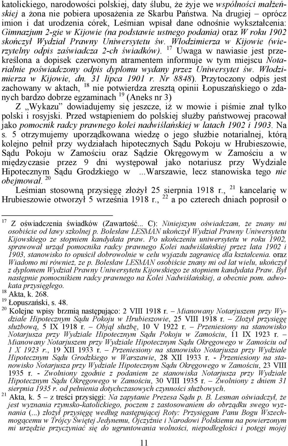 Uniwersytetu św. Włodzimierza w Kijowie (wierzytelny odpis zaświadcza 2-ch świadków).