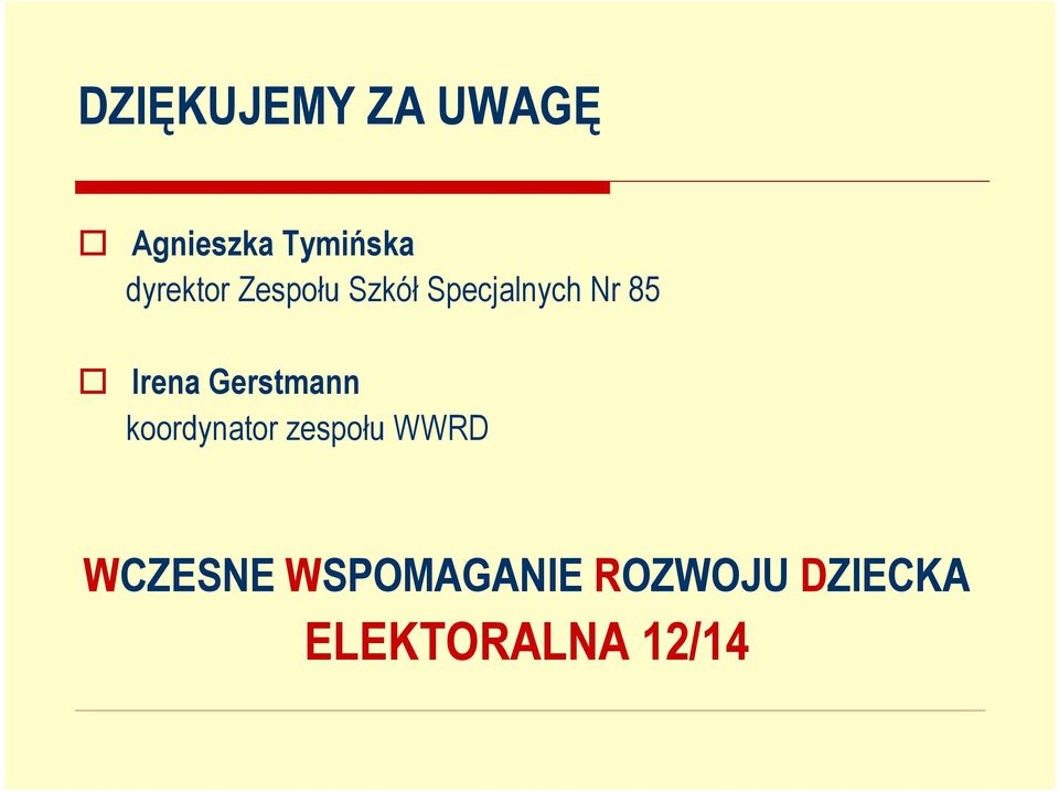 Irena Gerstmann koordynator zespołu WWRD