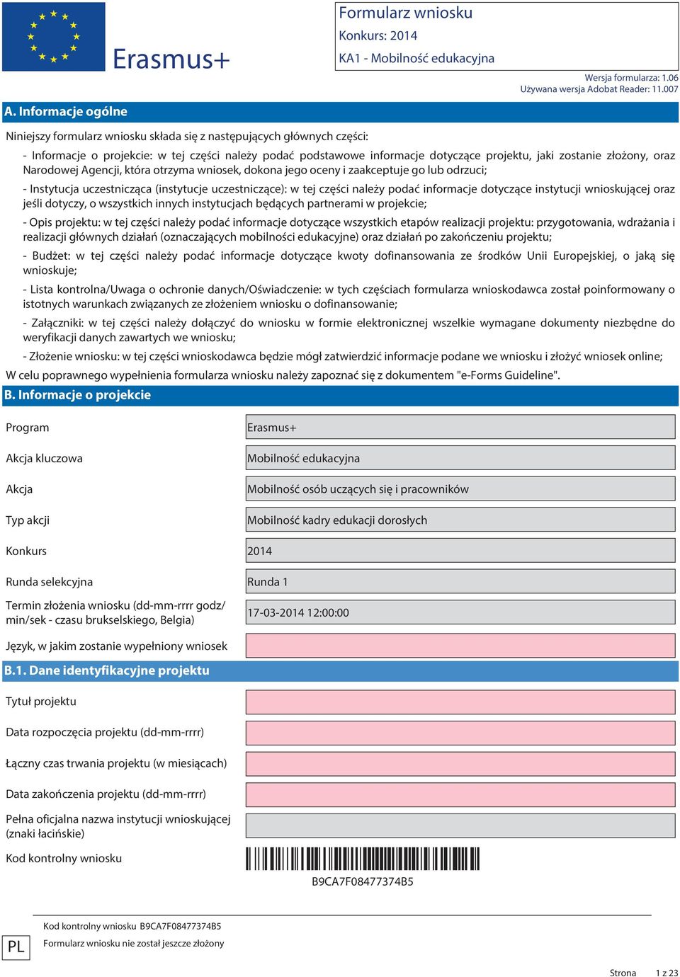 informacje dotyczące instytucji wnioskującej oraz jeśli dotyczy, o wszystkich innych instytucjach będących partnerami w projekcie; - Opis projektu: w tej części należy podać informacje dotyczące