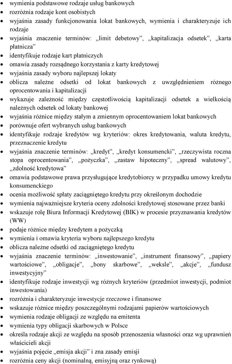 odsetki od lokat bankowych z uwzględnieniem różnego oprocentowania i kapitalizacji wykazuje zależność między częstotliwością kapitalizacji odsetek a wielkością należnych odsetek od lokaty bankowej