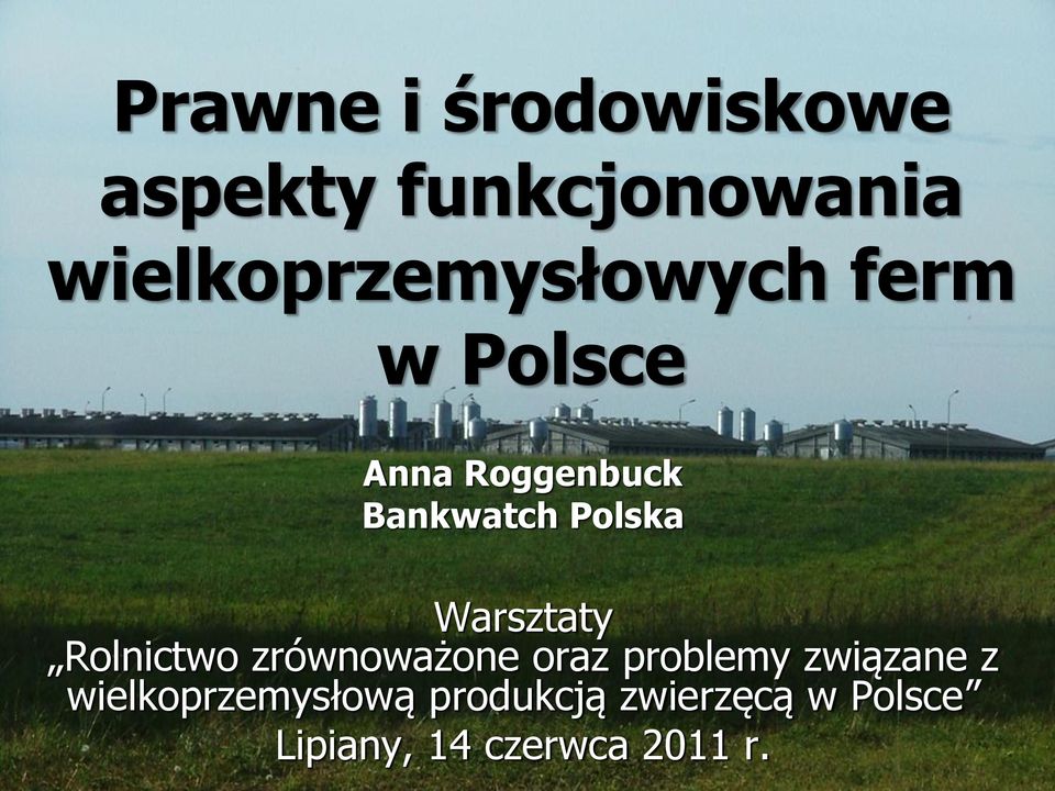 Polska Warsztaty Rolnictwo zrównoważone oraz problemy