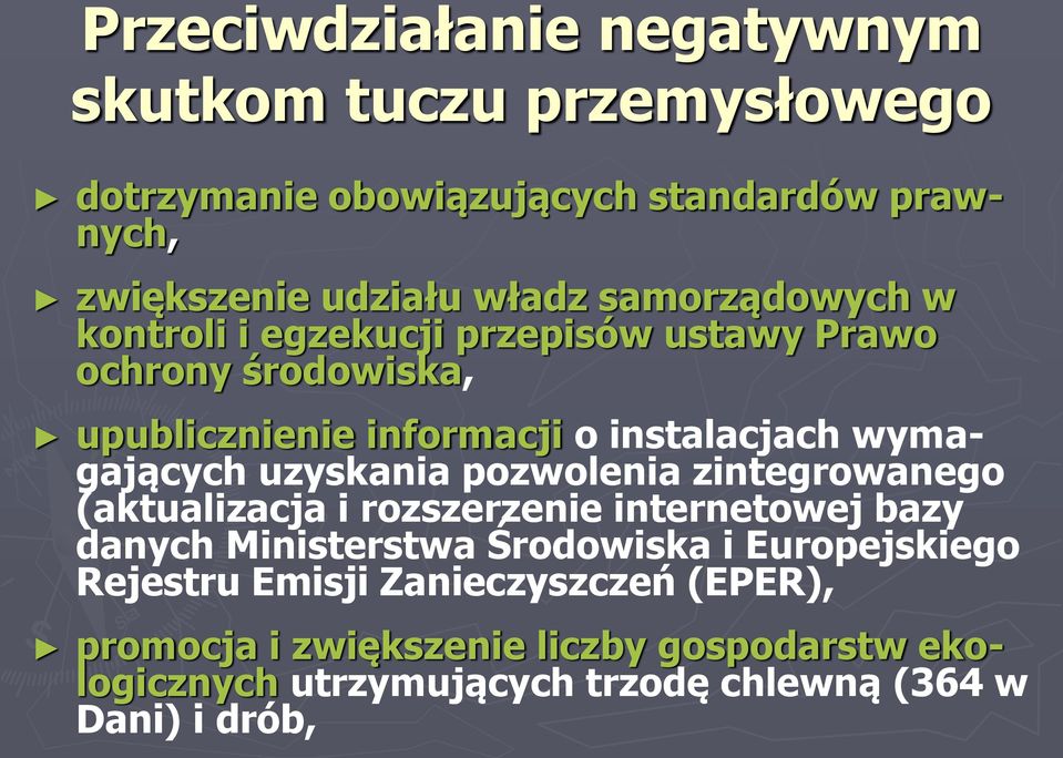 uzyskania pozwolenia zintegrowanego (aktualizacja i rozszerzenie internetowej bazy danych Ministerstwa Środowiska i Europejskiego