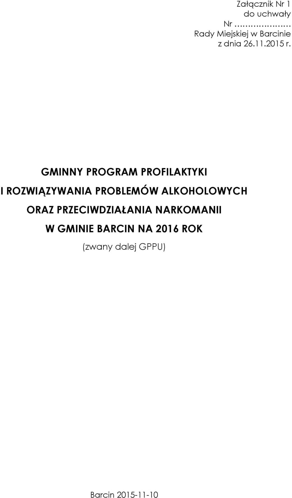 GMINNY PROGRAM PROFILAKTYKI I ROZWIĄZYWANIA PROBLEMÓW