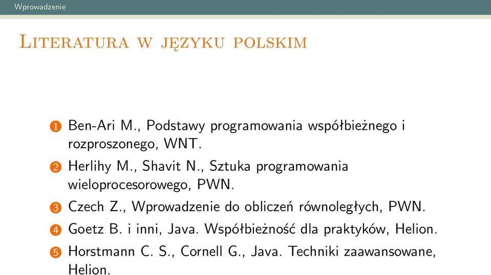 , Sztuka programowania wieloprocesorowego, PWN. 3 Czech Z.
