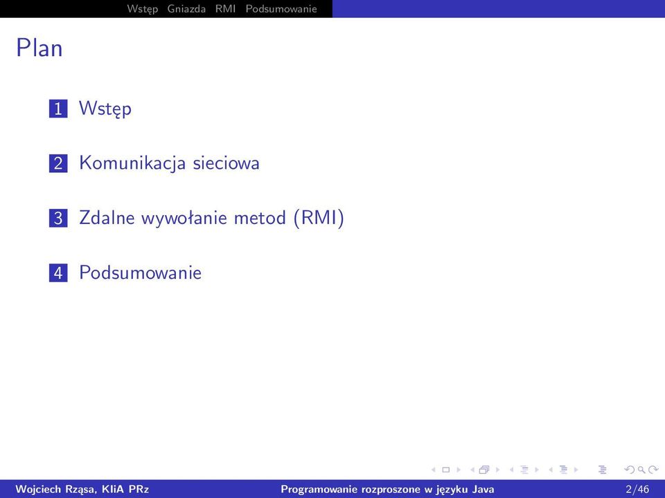 (RMI) 4 Podsumowanie Wojciech Rząsa, KIiA PRz