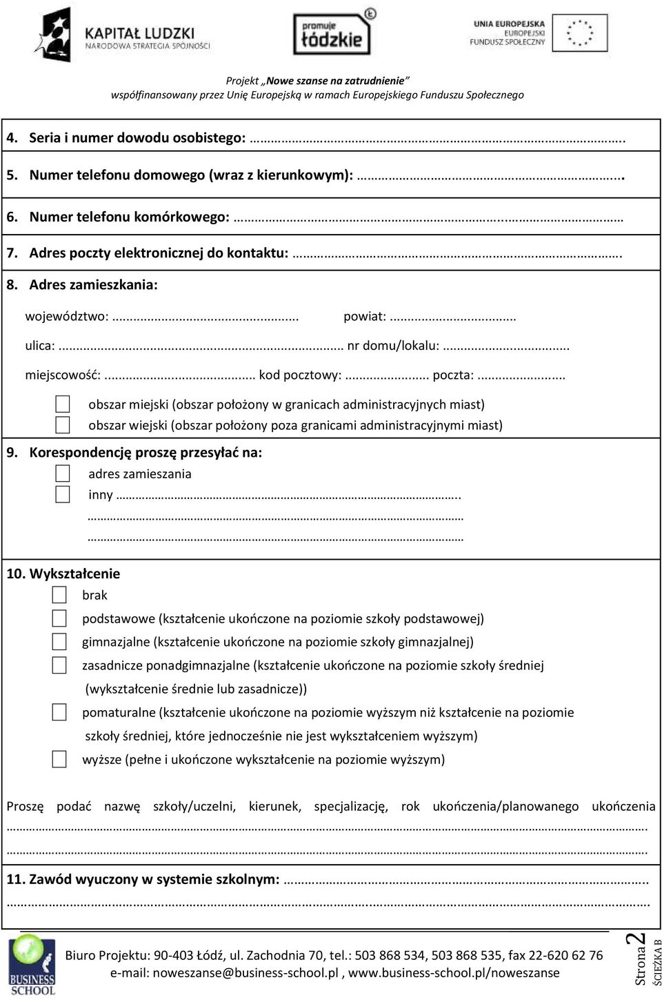 .. obszar miejski (obszar położony w granicach administracyjnych miast) obszar wiejski (obszar położony poza granicami administracyjnymi miast) 9.