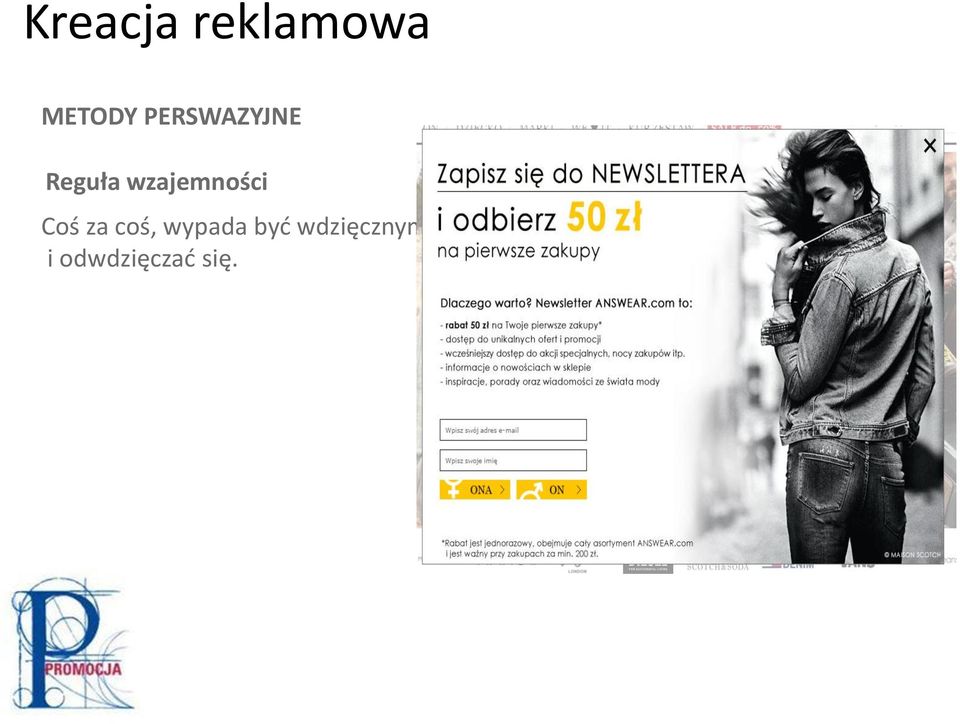 wzajemności Coś za coś,