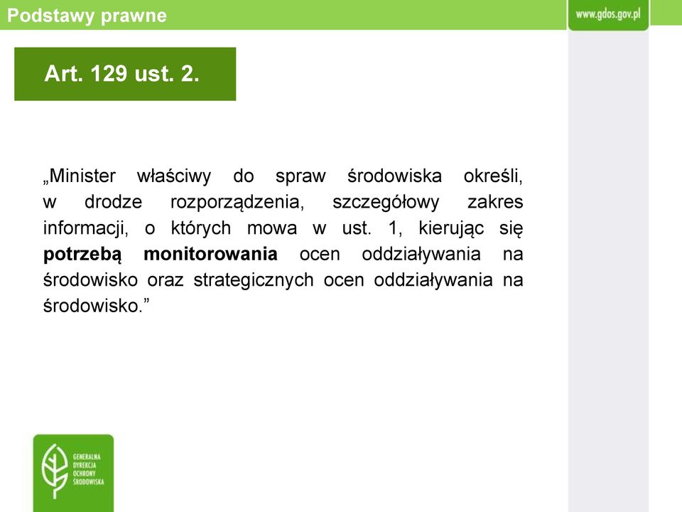 rozporządzenia, szczegółowy zakres informacji, o których mowa w ust.