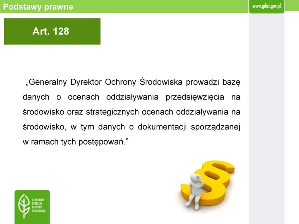 ocenach oddziaływania przedsięwzięcia na środowisko oraz