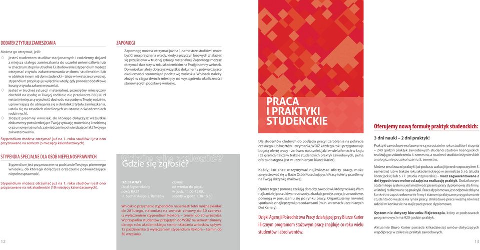 n sbę w Twjj rdzn n przkrcz 850,20 zł ntt (msęczną wyskść dchdu n sbę w Twjj rdzn, uprwnjącą d ubgn sę ddtk z tytułu zmszkn, ustl sę n zsdch krślnych w ustw śwdcznch rdznnych), złżysz psmny wnsk, d
