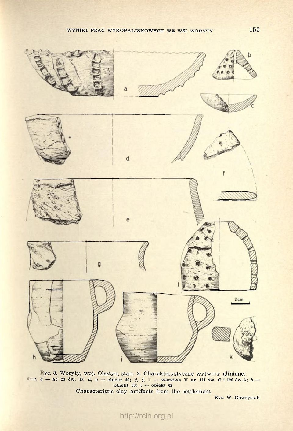 D; d, e obiekt 40; f, j, k warstwa V ar 111 św. C i 126 ćw.