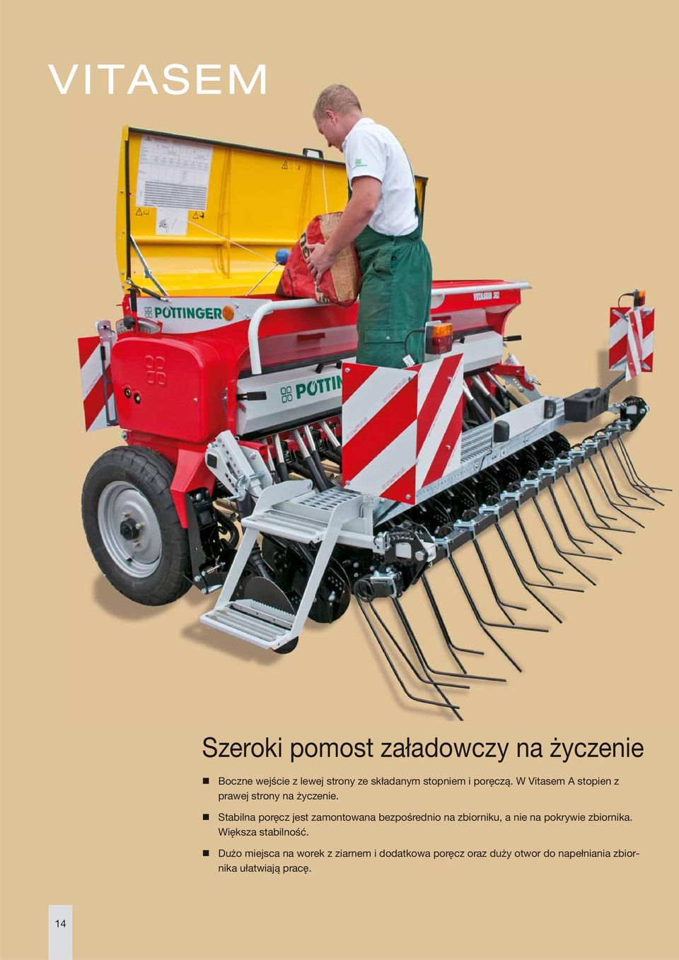 Stabilna poręcz jest zamontowana bezpośrednio na zbiorniku, a nie na pokrywie zbiornika.