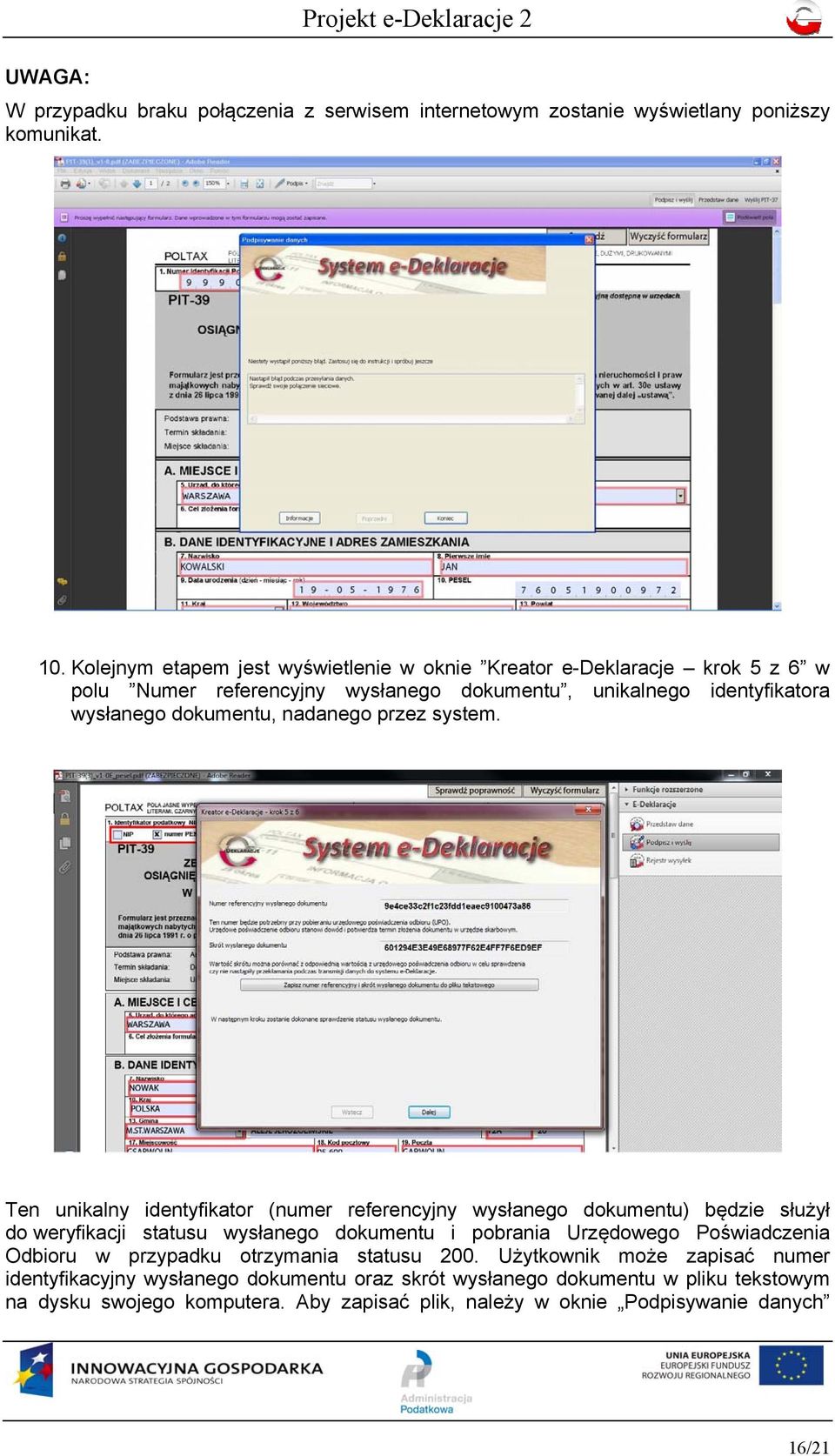 nadanego przez system.