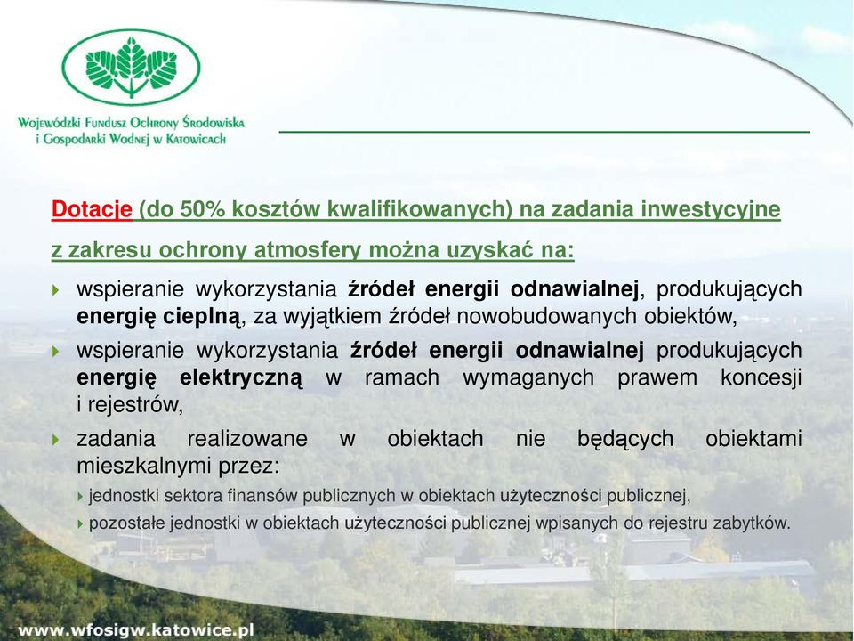 produkujących energię elektryczną w ramach wymaganych prawem koncesji i rejestrów, zadania realizowane w obiektach nie będących obiektami mieszkalnymi