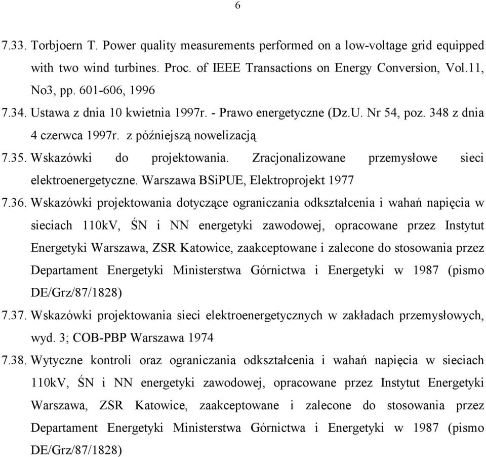 Zracjonalizowane przemysłowe sieci elektroenergetyczne. Warszawa BSiPUE, Elektroprojekt 1977 7.36.
