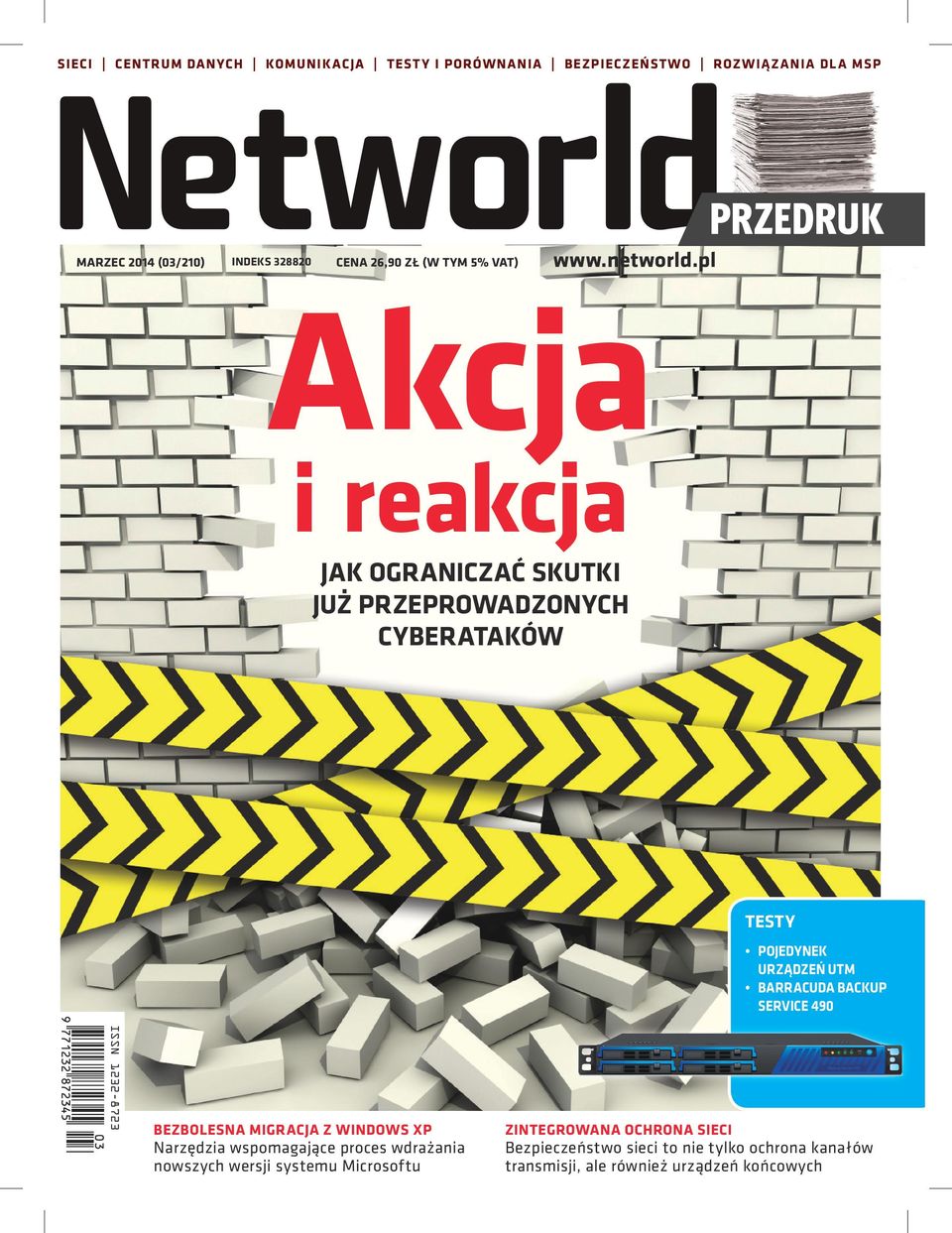 pl PRZEDRUK JAK OGRANICZAĆ SKUTKI JUŻ PRZEPROWADZONYCH CYBERATAKÓW ISSN 1232-8723 BEZBOLESNA MIGRACJA Z WINDOWS XP Narzędzia wspomagające proces wdrażania