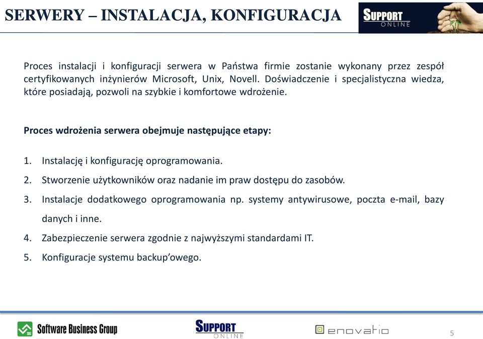 Proces wdrożenia serwera obejmuje następujące etapy: 1. Instalację i konfigurację oprogramowania. 2.