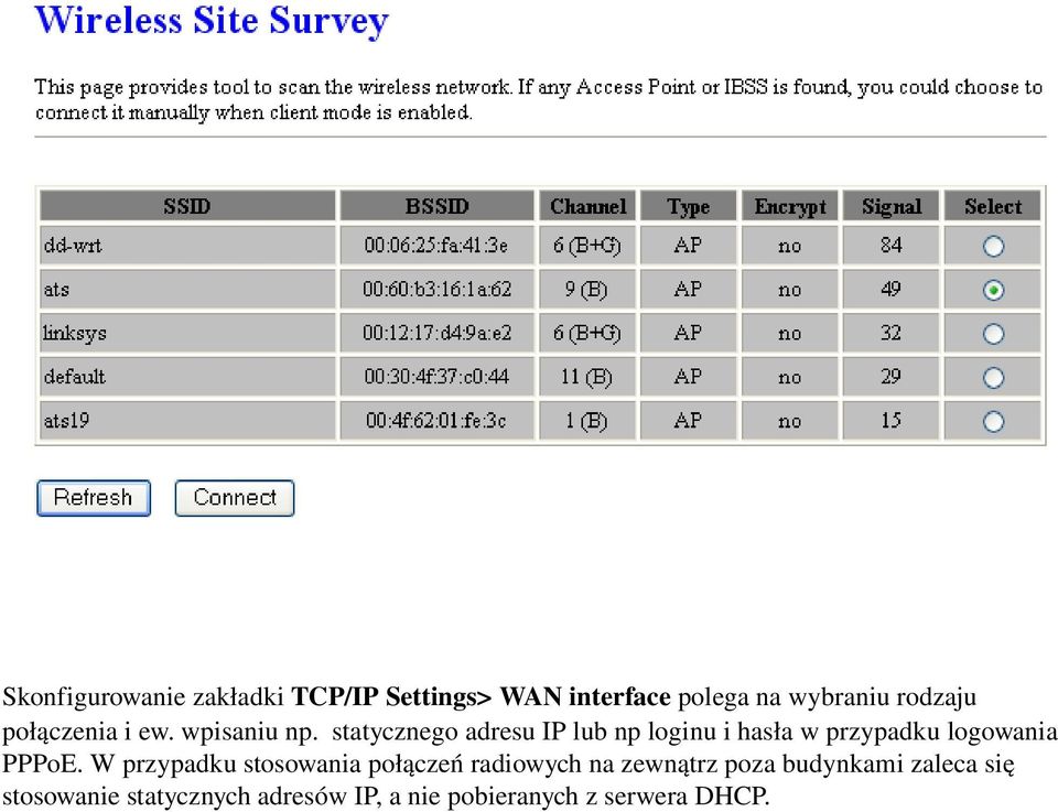 statycznego adresu IP lub np loginu i hasła w przypadku logowania PPPoE.