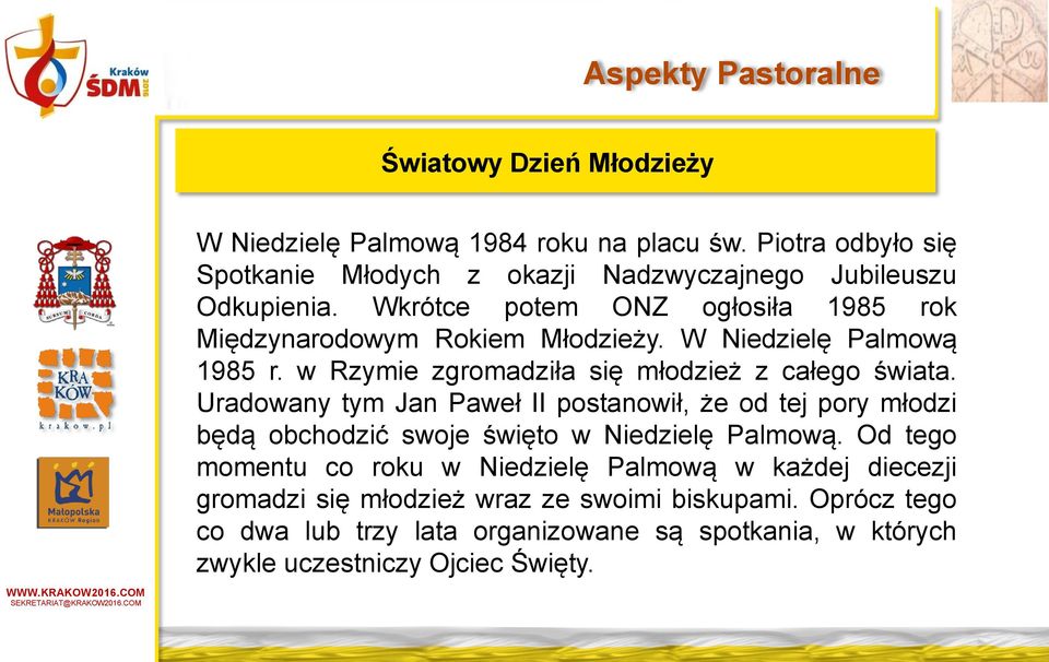 W Niedzielę Palmową 1985 r. w Rzymie zgromadziła się młodzież z całego świata.