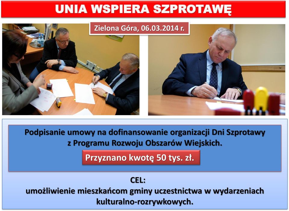 Programu Rozwoju Obszarów Wiejskich. Przyznano kwotę 50 tys. zł.