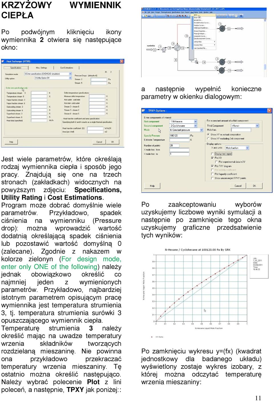 Program może dobrać domyślnie wiele parametrów.