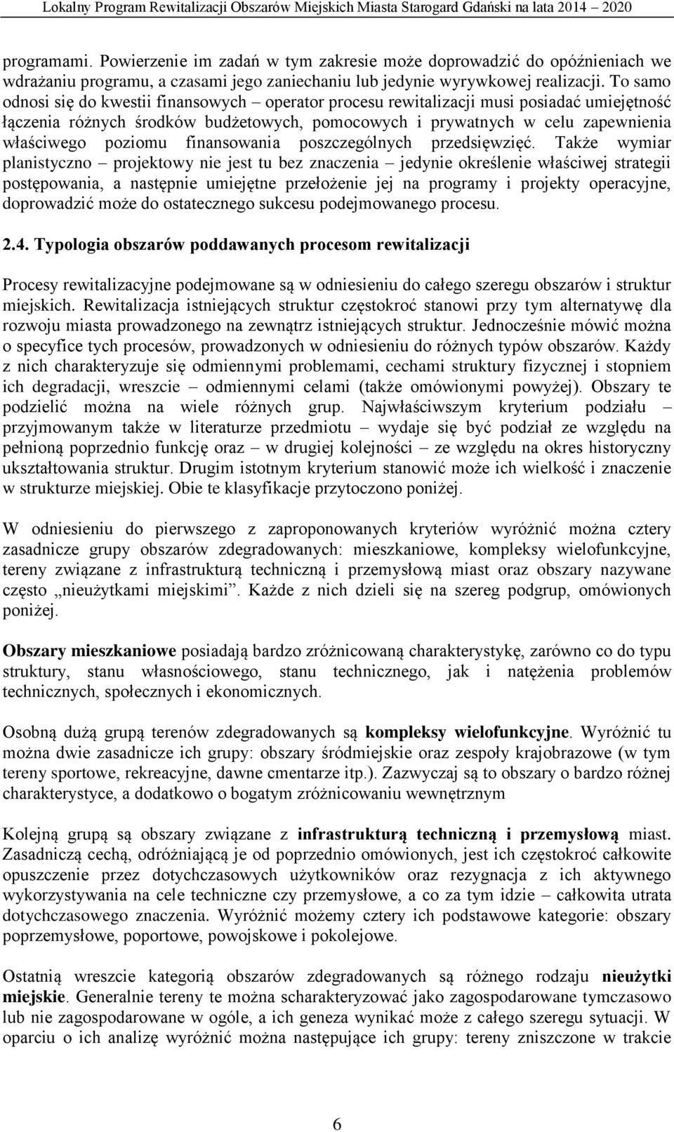 finansowania poszczególnych przedsięwzięć.