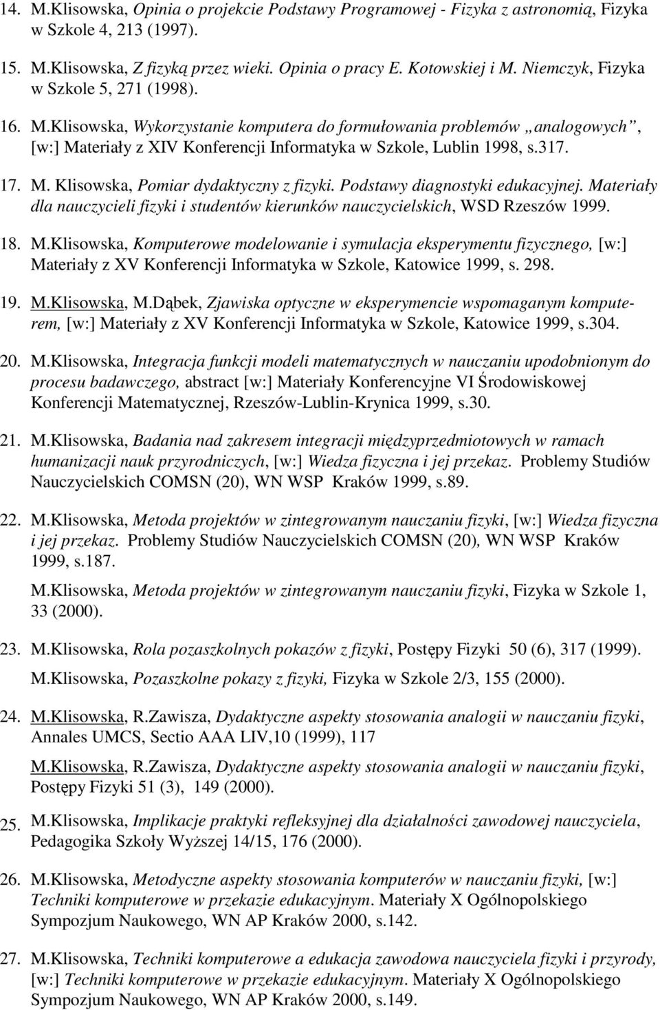 M. Klisowska, Pomiar dydaktyczny z fizyki. Podstawy diagnostyki edukacyjnej. Ma