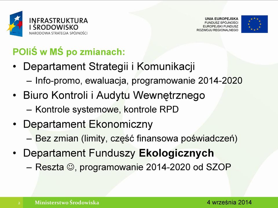 kontrole RPD Departament Ekonomiczny Bez zmian (limity, część finansowa poświadczeń)