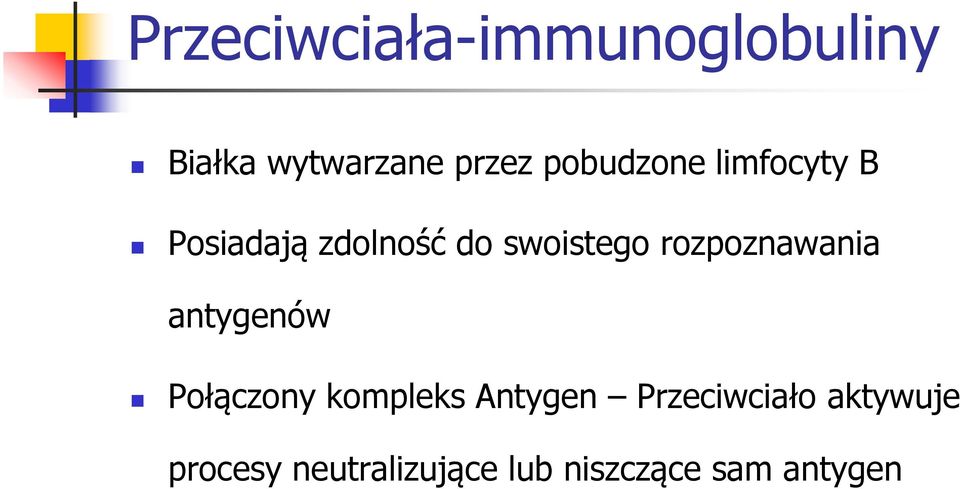 rozpoznawania antygenów Połączony kompleks Antygen