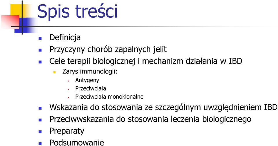 Przeciwciała Przeciwciała monoklonalne Wskazania do stosowania ze szczególnym