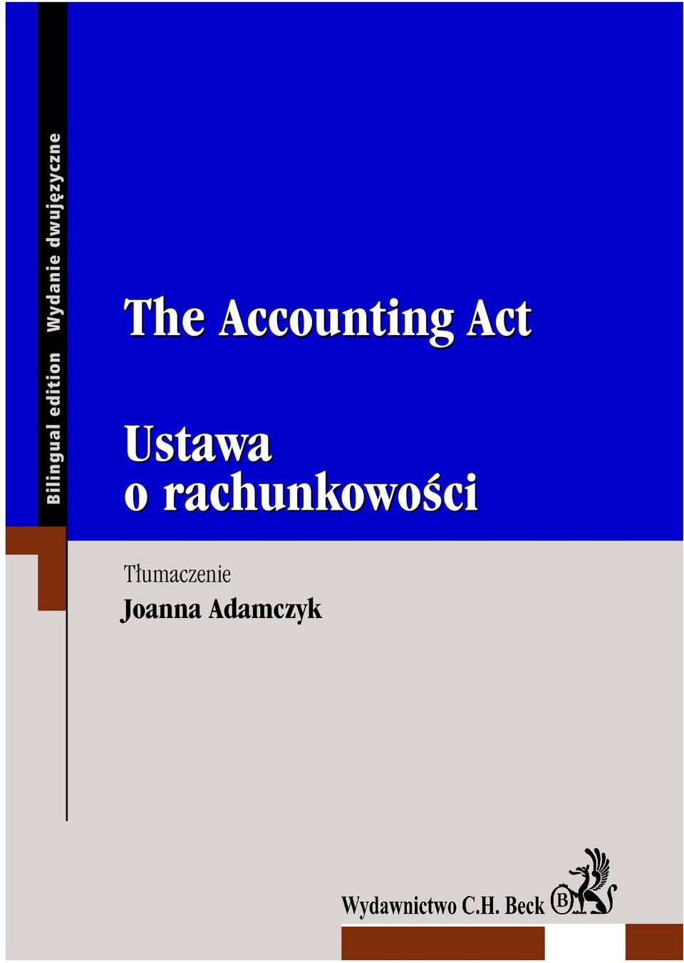 Act Ustawa o rachunkowoêci