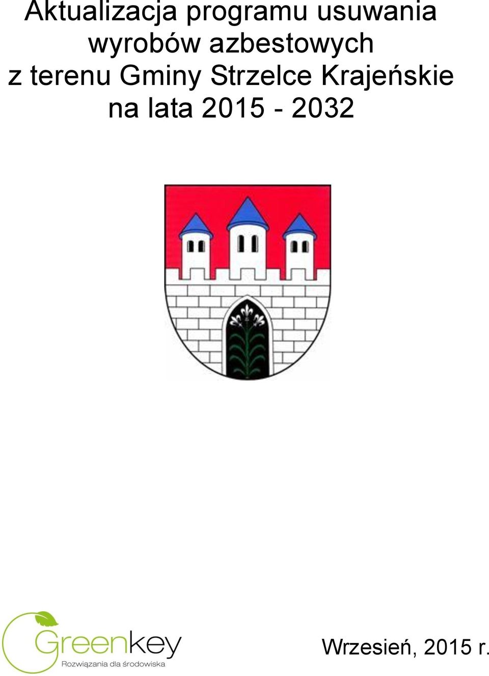Gminy Strzelce Krajeńskie na