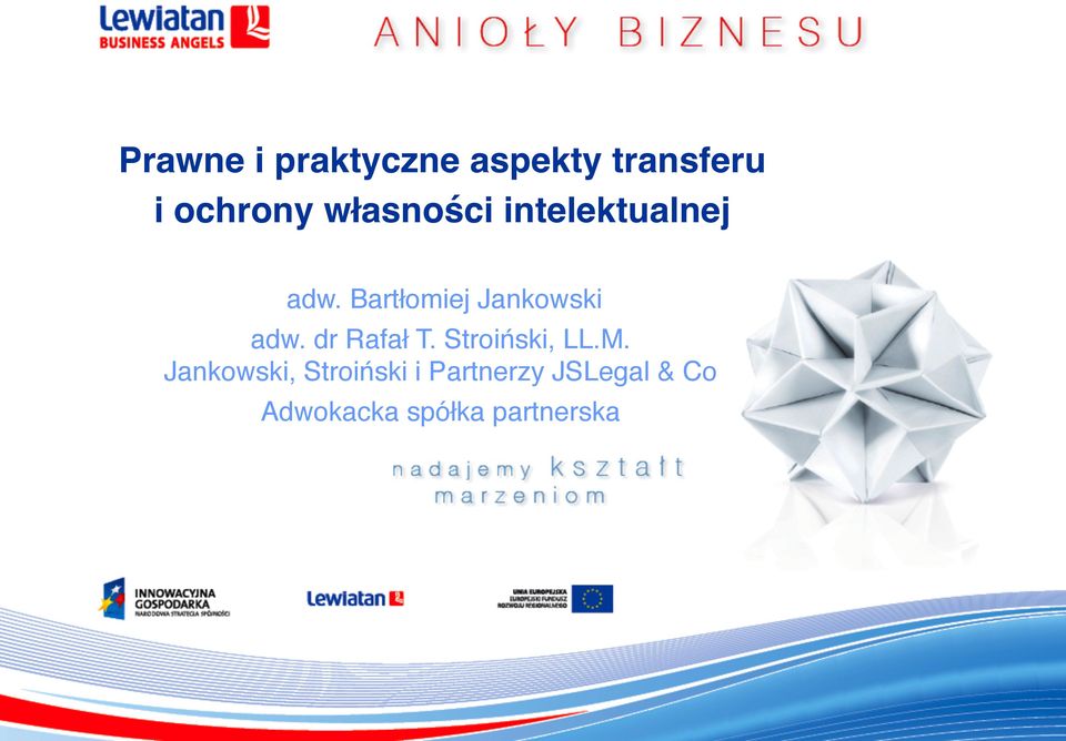 Bartłomiej Jankowski adw. dr Rafał T. Stroiński, LL.