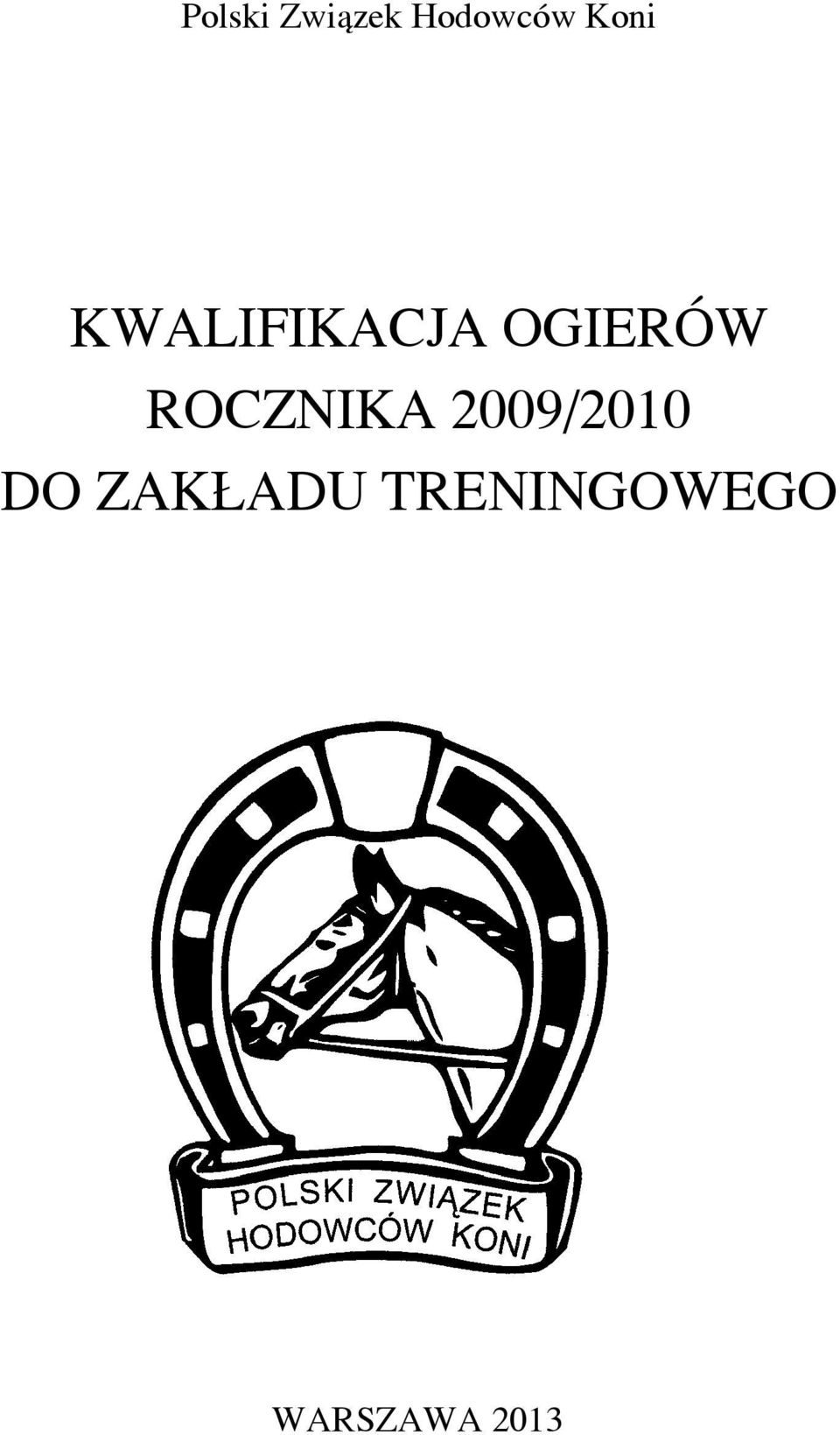 ROCZNIKA 2009/2010 DO ZAK