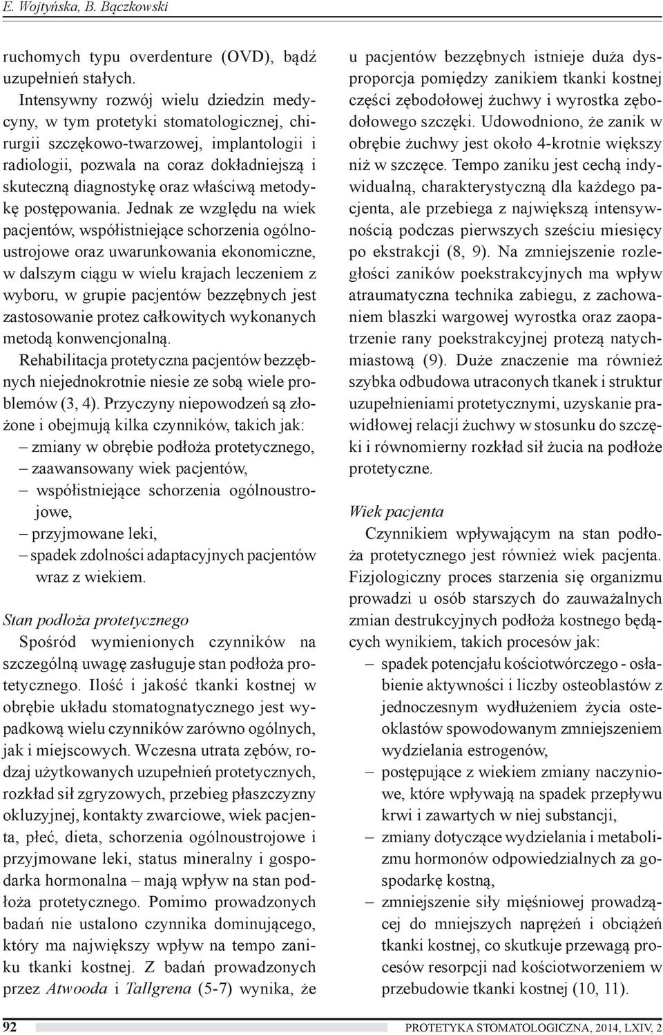 właściwą metodykę postępowania.
