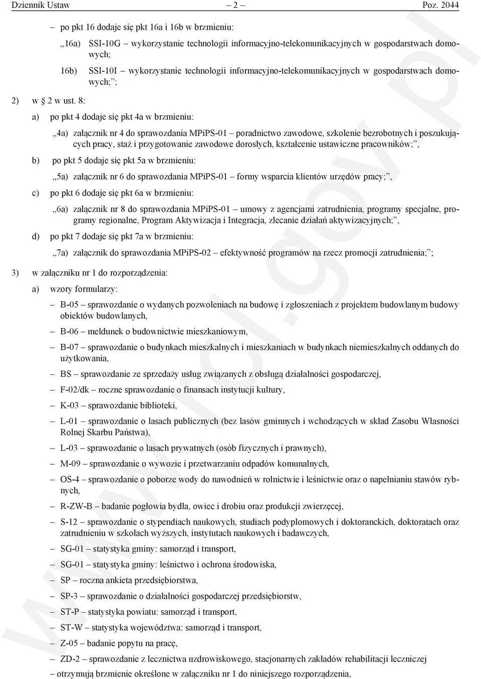 informacyjno-telekomunikacyjnych w gospodarstwach domowych; ; 2) w 2 w ust.