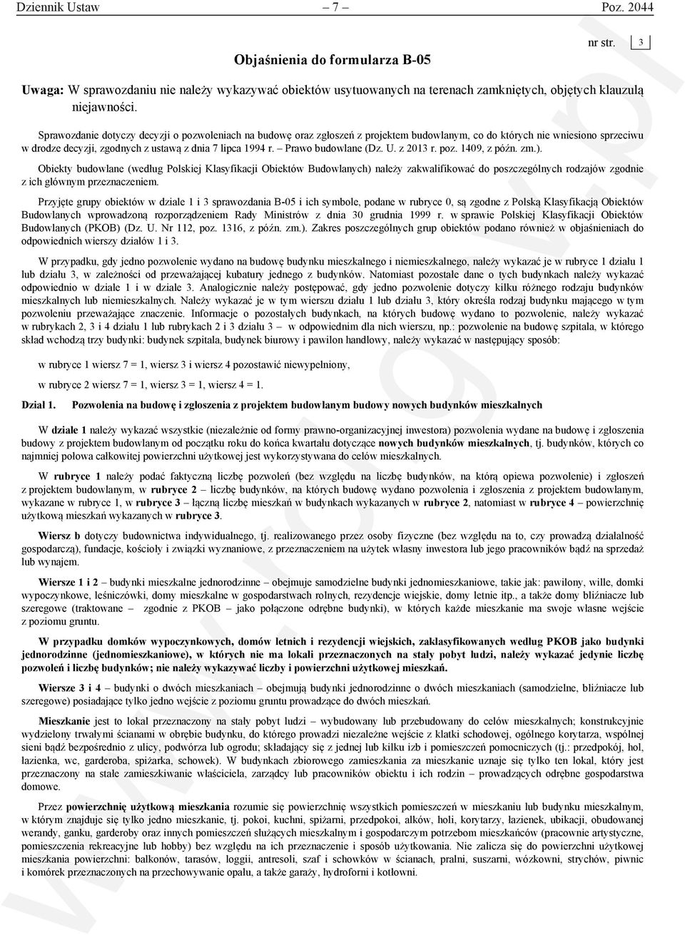 Prawo budowlane (Dz. U. z 2013 r. poz. 1409, z późn. zm.).