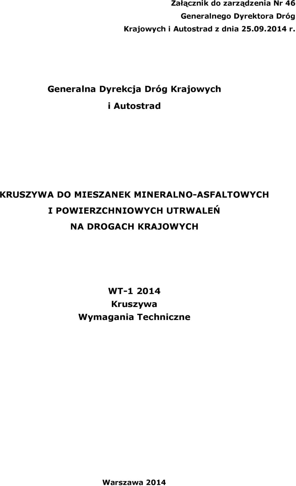 Generalna Dyrekcja Dróg Krajowych i Autostrad KRUSZYWA DO MIESZANEK