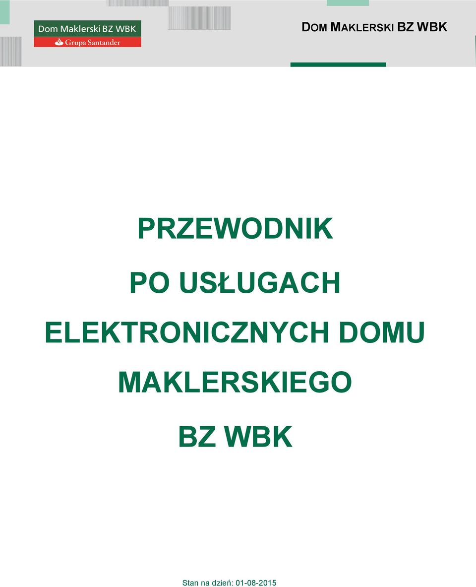 MAKLERSKIEGO BZ WBK