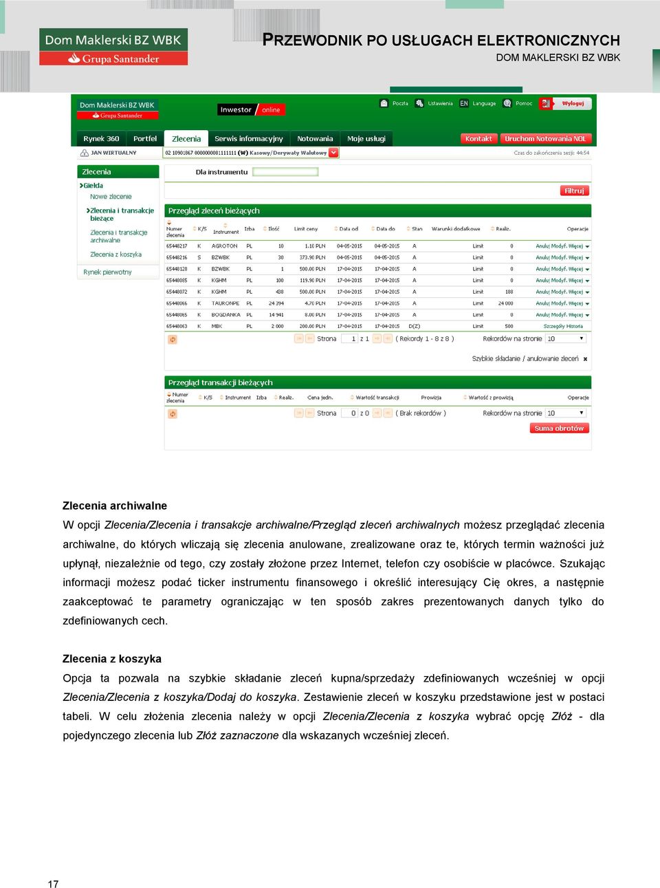 Szukając informacji możesz podać ticker instrumentu finansowego i określić interesujący Cię okres, a następnie zaakceptować te parametry ograniczając w ten sposób zakres prezentowanych danych tylko