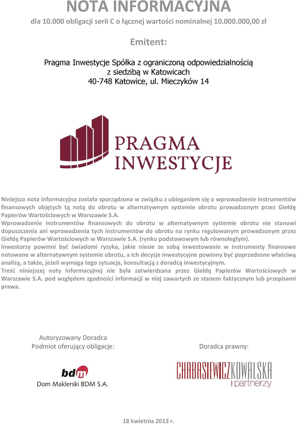 przez Giełdę Papierów Wartościowych owych w Warszawie S.A.