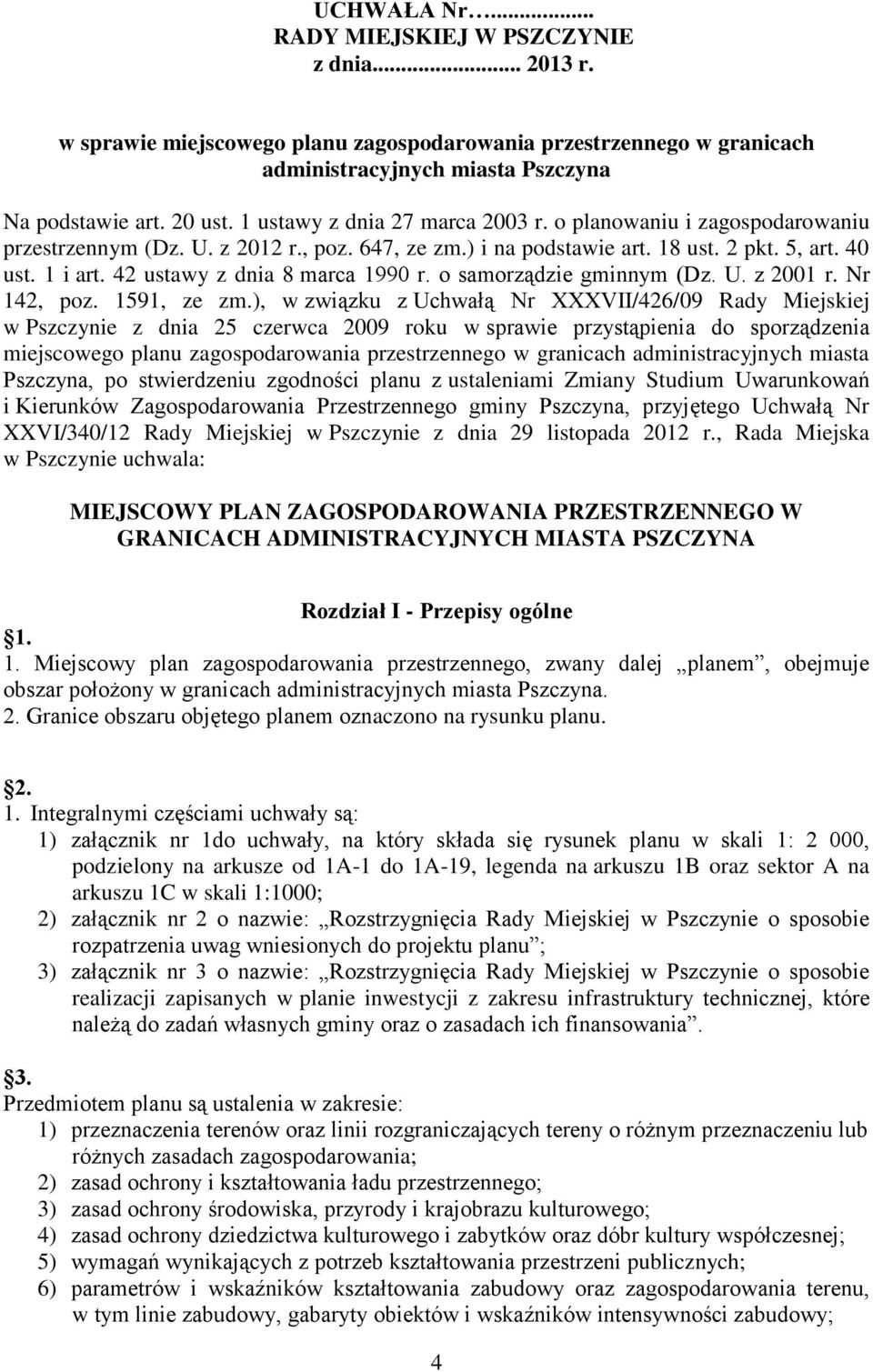42 ustawy z dnia 8 marca 1990 r. o samorządzie gminnym (Dz. U. z 2001 r. Nr 142, poz. 1591, ze zm.