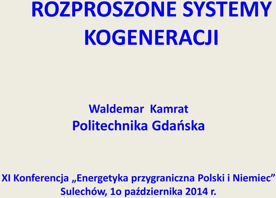 Konferencja Energetyka przygraniczna